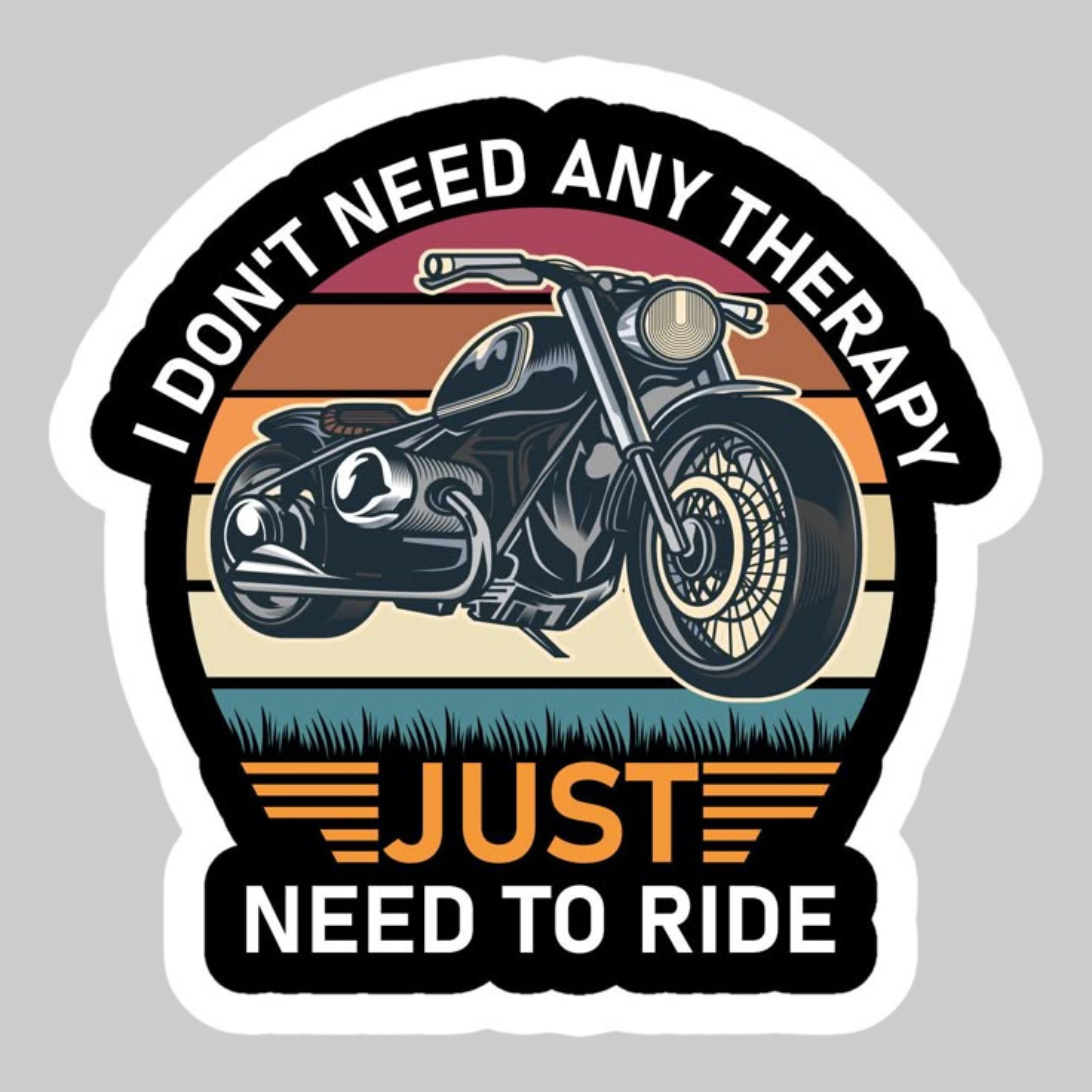 Just Need To Ride | Iron-on Patch | Biker's Creed